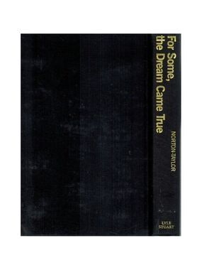 For Some, The Dream Came True, Taylor Norton 1981 1st ED Hardcover Very Good Con